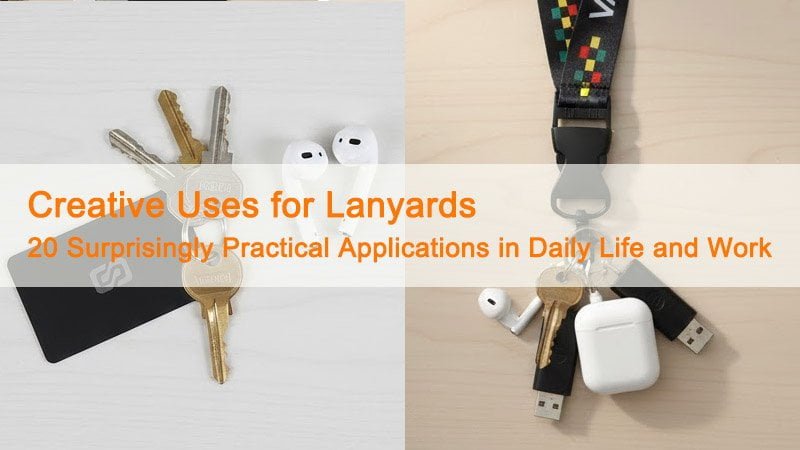 Before-and-after comparison showing keys, ID badge, USB drive, and earbuds organized on a custom lanyard for daily life and work