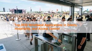 RFID wristband used for event entry, hospitality services, and access control